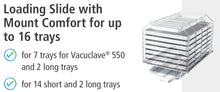 Mount 550 - Loading Slide with Mount Comfort for up to 9 trays